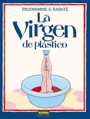 VIRGEN DE PLÁSTICO, LA | 9788498475708 | RABATE, PASCAL / PRUDHOMME, DAVID