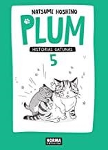 PLUM HISTORIAS GATUNAS 05 | 9788467921656 | HOSHINO, NATSUMI