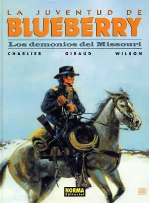 BLUEBERRY 25. LA JUVENTUD DE BLUEBERRY : LOS DEMONIOS DEL MISSOURI | 9788484315681 | CHARLIER / GIRAUD / WILSON
