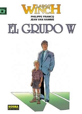 LARGO WINCH 02 : EL GRUPO W | 9788496370425 | FRANCQ, PHILIPPE / VAN HAMME, JEAN