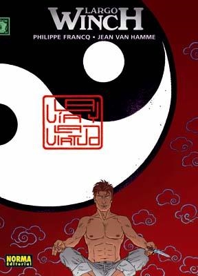 LARGO WINCH 16 : LA VÍA Y LA VIRTUD | 9788498478693 | FRANCQ, PHILIPPE / VAN HAMME, JEAN