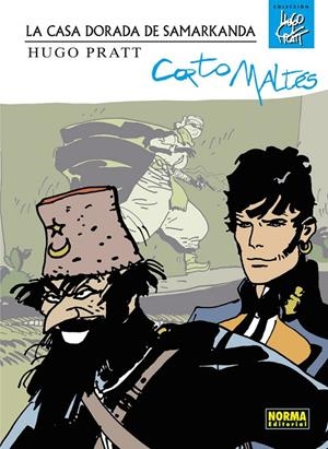 CORTO MALTES 13 : LA CASA DORADA DE SAMARKANDA | 9788467924459 | PRATT, HUGO / MILANI, MINO