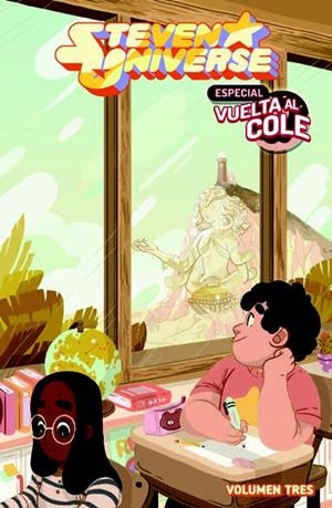 STEVEN UNIVERSE 03 : ESPECIAL VUELTA AL COLE | 9788467927542 | JONES-QUARTEY / SORESE / KENDRICK-HORTON / DUKES