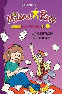 MILENA PATO 01. LA RASTREADORA DE HISTORIAS | 9788417064167 | SANTOS, CARE