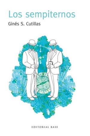 SEMPITERNOS, LOS | 9788415706403 | CUTILLAS, GINÉS S.