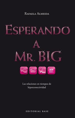 ESPERANDO A MR. BIG | 9788415706304 | ALMEIDA RAMOS, RAFAELA