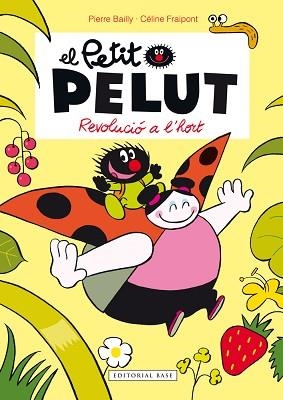 REVOLUCIÓ A L'HORT | 9788416166459 | FRAIPONT, CÉLINE / BAILLY, PIERRE