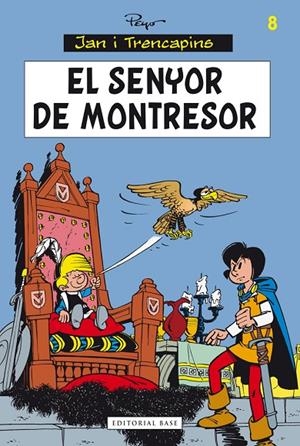 SENYOR DE MONTRESOR, EL | 9788415711834 | PEYO