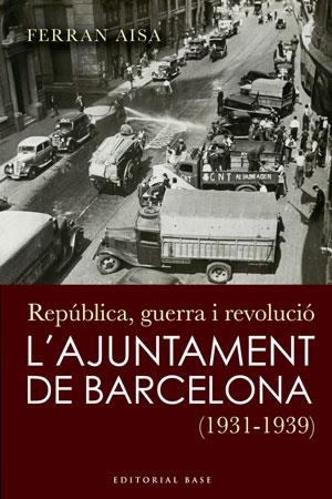 REPÚBLICA, GUERRA I REVOLUCIÓ | 9788492437252 | AISA I PÀMPOLS, FERRAN