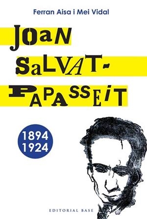 JOAN SALVAT-PAPASSEIT | 9788492437764 | AISA I PÀMPOLS, FERRAN / VIDAL, MEI