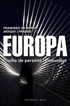 EUROPA | 9788415267454 | ARAGAY PRADES, FRANCESC DE BORJA