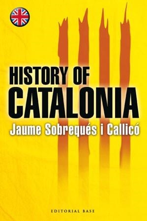 HISTORY OF CATALONIA | 9788485031863 | SOBREQUÉS, JAUME