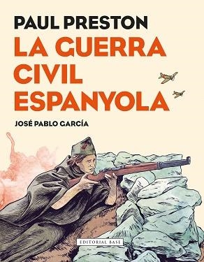 GUERRA CIVIL ESPANYOLA, LA. NOVEL·LA GRÀFICA | 9788417183080 | PRESTON, PAUL
