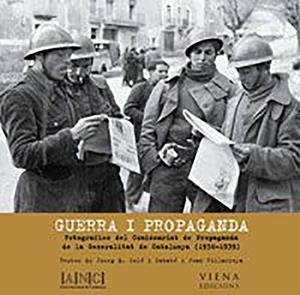GUERRA I PROPAGANDA | 9788483303627 | VILLARROYA, JOAN / SOLÉ SABATÉ, JOSEP MARIA