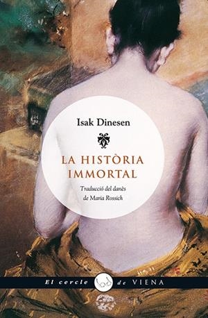 HISTÒRIA IMMORTAL, LA | 9788483305478 | DINESEN, ISAK