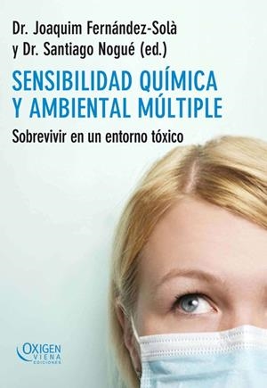 SENSIBILIDAD QUÍMICA Y AMBIENTAL MÚLTIPLE | 9788483305492 | FERNÁNDEZ-SOLÀ, DR. JOAQUIM / NOGUÉ XARAU, DR. SANTIAGO