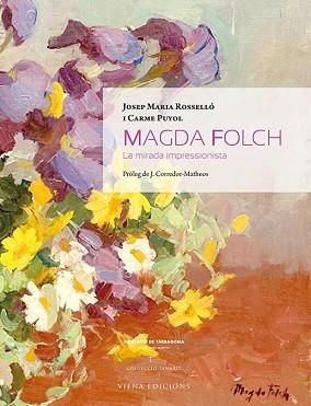 MAGDA FOLCH | 9788483308714 | ROSSELLÓ I VIRGILI, JOSEP MARIA / PUYOL TORRES, CARME