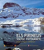 PIRINEUS, ELS. VIATGE FOTOGRÀFIC | 9788497910415 | LONGÁS MAYAYO, JORDI