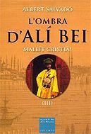 OMBRA D'ALI BEI 03, L' : MALEIT CRISTIÀ | 9788466404853 | SALVADÓ, ALBERT