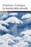 TEORIA DELS NÚVOLS, LA | 9788497872089 | AUDEGUY, STEPHANE
