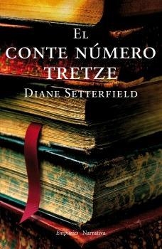 CONTE NÚMERO TRETZE, EL | 9788497872379 | SETTERFIELD, DIANE