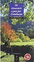 50 ITINERARIS A PEU PER CATALUNYA (QUARTA EDICIÓ) | 9788497912785 | JOSEP MAURI I PORTOLÈS