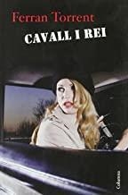 CAVALL I REI | 9788466408257 | TORRENT, FERRAN