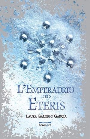 EMPERADRIU DELS ETERIS, L' | 9788498242485 | GALLEGO, LAURA