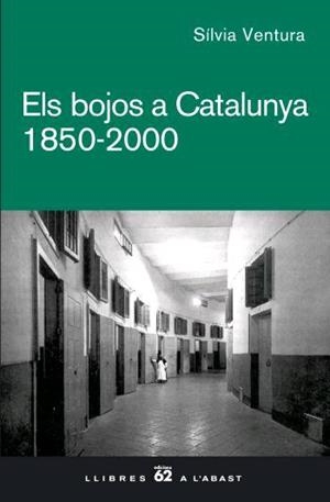 BOJOS A CATALUNYA 1850 - 2000, ELS | 9788429760507 | VENTURA, SILVIA