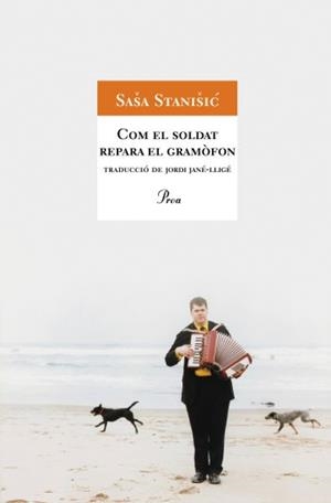 COM EL SOLDAT REPARA EL GRAMÒFON | 9788484372868 | STANISIC, SASA