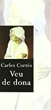 VEU DE DONA | 9788466400558 | CORTÉS, CARLES