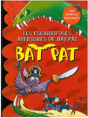 ESGARRIFOSES AVENTURES DE BAT PAT, LES | 9788499320212 | PAVANELLO, ROBERTO