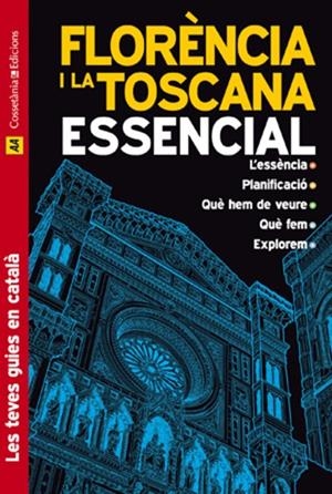 FLORÈNCIA I LA TOSCANA : GUIA ESSENCIAL [2011] | 9788497917575 | JEPSON, TIM
