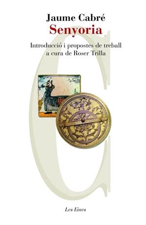 SENYORIA | 9788415192671 | CABRÉ, JAUME