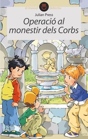 OPERACIÓ AL MONESTIR DELS CORBS | 9788496726406 | PRESS, JULIAN