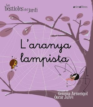 ARANYA LAMPISTA, L' | 9788496726574 | ARMENGOL MORELL, GEMMA