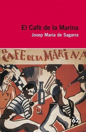 CAFÈ DE LA MARINA, EL | 9788415192923 | SAGARRA, JOSEP MARIA DE