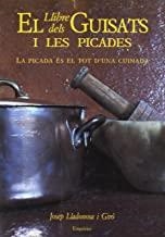 LLIBRE DELS GUISATS I LES PICADES, EL | 9788475964744 | LLADONOSA, JOSEP