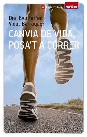 CANVIA DE VIDA, POSA'T A CORRER | 9788416139002 | FERRER VIDAL BARREQUER