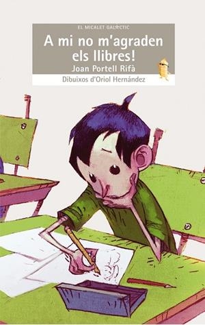 A MI NO M'AGRADEN ELS LLIBRES | 9788498245226 | PORTELL RIFÀ, JOAN/HERNÁNDEZ SÁNCHEZ, ORIOL