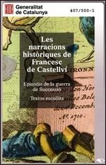 LES NARRACIONS HISTORIQUES DE FRANCESC DE CASTELLVI | 9788439392040 | DE CASTELLVÍ I OBANDO, FRANCESC