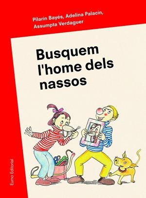 BUSQUEM L'HOME DELS NASSOS | 9788497665346 | PALACÍN, ADELINA / BAYÉS, PILARÍN