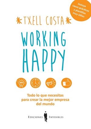 WORKING HAPPY | 9788494419522 | COSTA, TXELL
