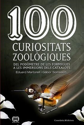 100 CURIOSITATS ZOOLÒGIQUES | 9788490343975 | MARTORELL, EDUARD