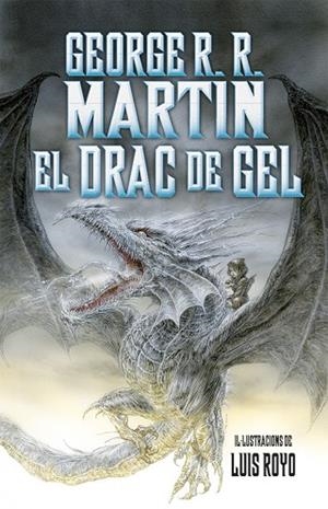 DRAC DE GEL, EL | 9788490266267 | MARTIN, GEORGE R. R.