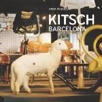 KITSCH BARCELONA | 9788498508635 | PUJADAS, ANNA