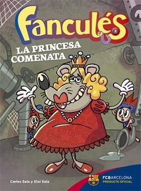 FANCULÉS 02. LA PRINCESA COMENATA | 9788424654252 | SALA I VILA, CARLES / SALA I VILA, ELOI