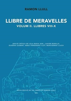 LLIBRE DE MERAVELLES. VOLUM 2. LLIBRES VIII-X | 9788498837353 | LLULL, RAMON