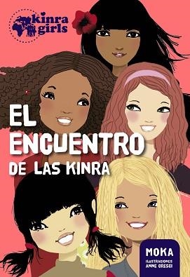 ENCUENTRO DE LAS KINRA, EL | 9788424655532 | MOKA