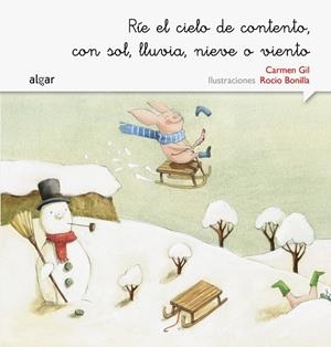 RÍE EL CIELO DE CONTENTO, RÍE EL CIELO DE CONTENTO, | 9788498457537 | GIL MARTÍNEZ, CARMEN